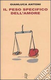 Il peso specifico dell'amore