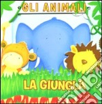 Gli animali. La giungla. Avventure in 3D. Ediz. illustrata libro