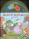 Quanti animali! Nella giungla. I miei magneti. Ediz. illustrata libro