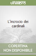 L'incrocio dei cardinali