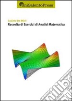 Raccolta di esercizi di analisi di matematica