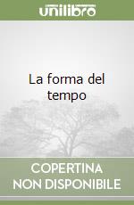 La forma del tempo