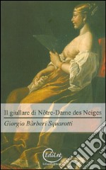 Il giullare di Notre-Dame des Neiges libro