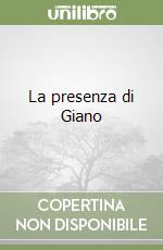 La presenza di Giano libro