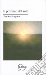 Il profumo del sole