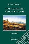 I Castelli Romani nella penna degli scrittori libro