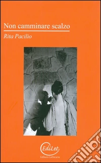 Non camminare scalzo