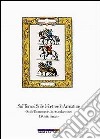 Sui tornei, sulle giostre e le armature-On the tournaments, housts and armours. Ediz. bilingue libro di Cristini Luca S.