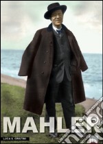 Mahler. Ich bin der Welt abhanden gekommen libro