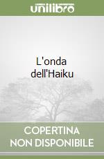 L'onda dell'Haiku libro