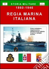 Regia Marina italiana (1860-1946) libro
