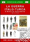 La guerra italo-turca e le rivolte senussite (1911-1931) libro di Anivac Anel