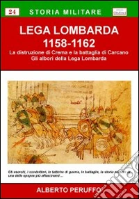 Lega Lombarda (1158-1162)