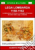 Lega Lombarda (1158-1162)