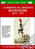 Le memorie del sergente Bourgogne