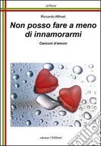 Non posso fare a meno di innamorarmi libro