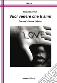 Vuoi vedere che ti amo libro