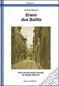 Erano due Balilla