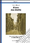 Erano due Balilla libro