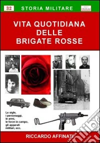 Vita quotidiana delle BR libro