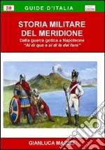 Storia militare del Meridione libro