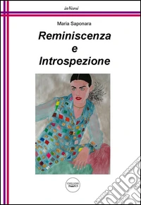 Reminiscenza e introspezione libro