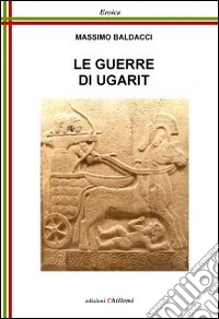 Le guerre di Ugarit