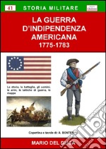 La guerra d'Indipendenza americana (1775-1783)