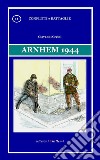 Arnhem 1944 libro