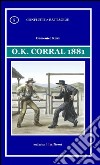 O.K. Corral 1881 libro