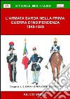 L'armata sarda nella Prima guerra d'indipendenza 1848-1849 libro di Verna Falco