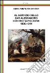 Al servizio dello zar Alessandro contro Napoleone 1806-1814 libro