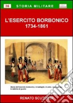 L'esercito borbonico 1734-1861 libro