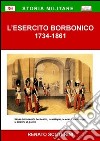 L'esercito borbonico 1734-1861 libro di Scuterini Renato