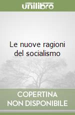 Le nuove ragioni del socialismo (2) libro