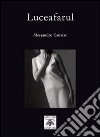 Luceafarul libro di Canzian Alessandro