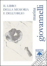 Il libro della memoria e dell'oblio