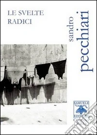 Le svelte radici