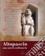 Altopascio. Una storia millenaria libro