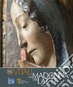 Matteo Civitali la Madonna del latte. Ediz. a colori libro