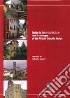 Guide to the architecture and landscape of the Middle Serchio Valley libro di Bedini Gilberto