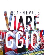 Carnevale di Viareggio libro