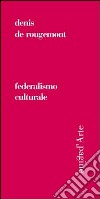 Federalismo culturale libro