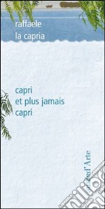 Capri et plus jamais Capri libro usato