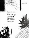 L'anima del segno-L'âme du signe. Ediz. bilingue libro di Hartung Hans Cavalli Massimo Strazza Guido Haensler Huguet C. (cur.)