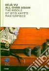 Deja vu. L'enigma del capolavoro di Otis Kaye. Ediz. inglese libro