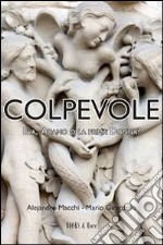 Colpevole. Eva, Adamo o la prima donna?