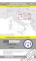 Avioportolano. VFR flight chart SE 2. South East Europe. Croatia south, Bosnia and Herzegovina. ICAO annex 4 - EU-Regulations compliant. Ediz. italiana e inglese libro