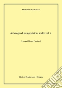 Antologia di composizioni scelte. Per chitarra. Spartito. Vol. 2