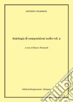 Antologia di composizioni scelte. Per chitarra. Spartito. Vol. 2